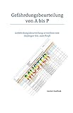kaufbeleg amazon  Gefährdungsbeurteilung A bis P: Gefährdungsbeurteilung erstellen vom Anfänger bis zum Profi