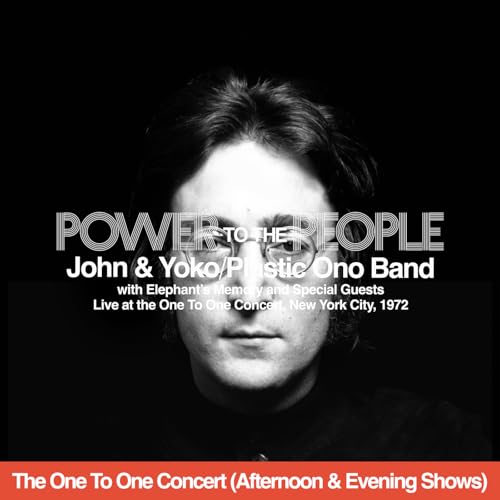 POWER TO THE PEOPLE / John Lennon, Yoko Ono, The Plastic Ono Band, Elephants Memory and Special Guests