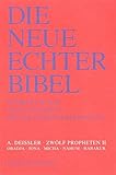  Die Neue Echter-Bibel. Kommentar: Zwölf Propheten II. Obadja, Jona, Micha, Nahum, Habakuk: 8. Lieferung