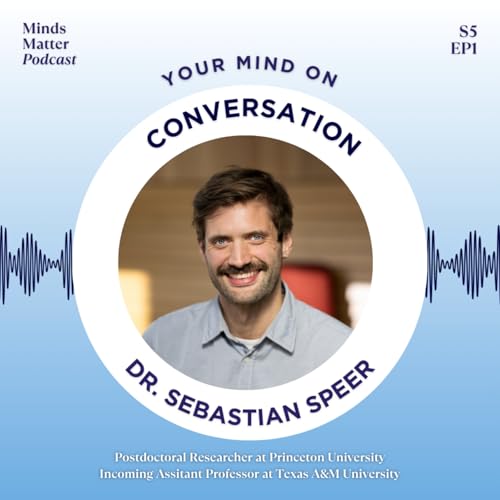 S5 E01: Your Mind on Conversation