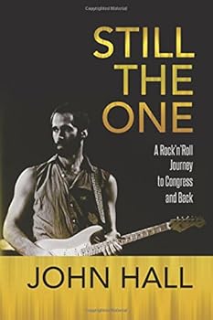 Paperback Still The One: A Rock'n'Roll Journey to Congress and Back Book