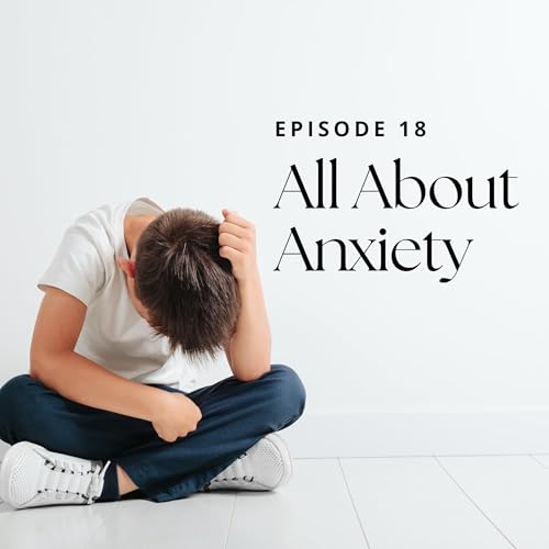 All About Anxiety