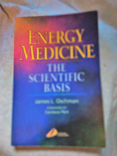 Energy Medicine: The Scientific Basis, 1e by Oschman PhD, James L. 8th Revised edition (2000)