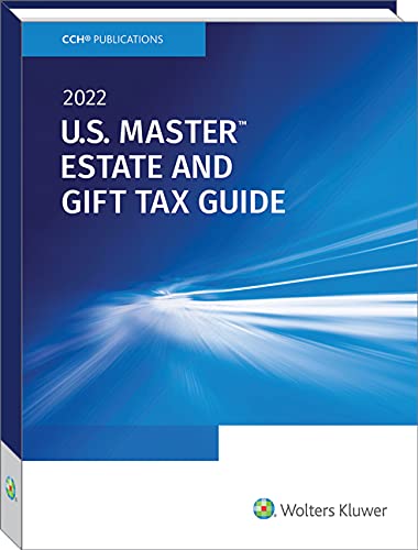 U.S. Master Estate and Gift Tax Guide (2022) 0808056239 Book Cover