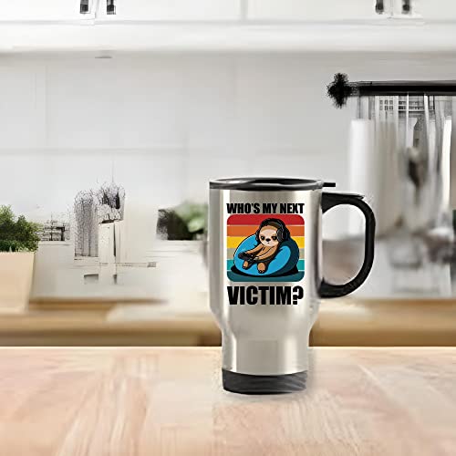 Gamer Who Is My Next Victim Controller Console Gaming 14Oz Steinless Steel Travel Mug #TOP1