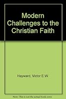 Modern Challenges To The Christian Faith 0904302415 Book Cover