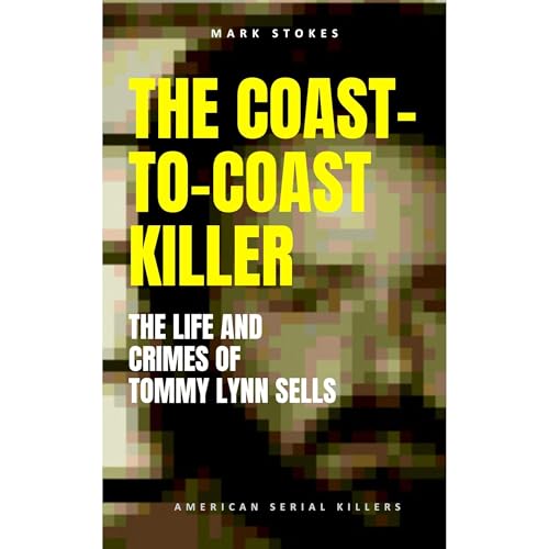 The Coast-to-Coast Killer Audiolibro Por Mark Stokes arte de portada