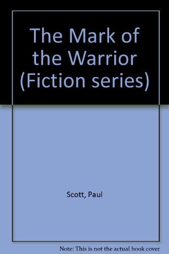 The Mark of the Warrior (Fiction Series) 0330311492 Book Cover