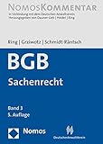  Bürgerliches Gesetzbuch: Sachenrecht: Band 3