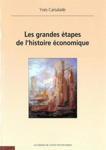 Télécharger Les grandes étapes de l'histoire économique Gratuit