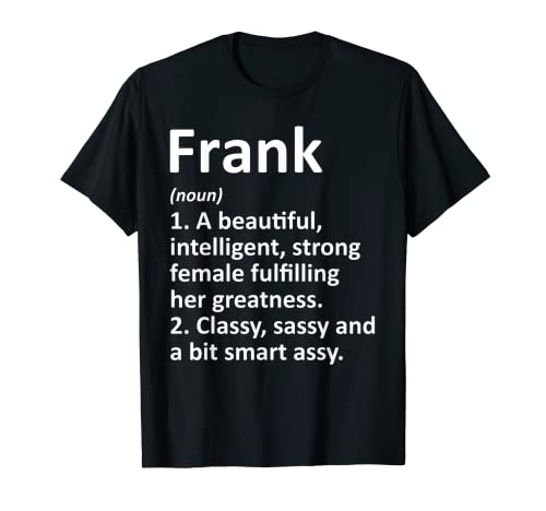 FRANK Definizione nome personalizzato divertente regalo di Natale Maglietta
