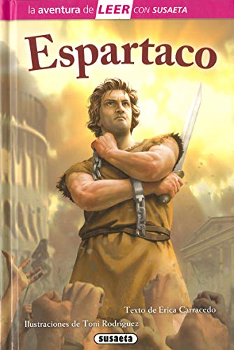Espartaco (La aventura de LEER con Susaeta - nivel 3)