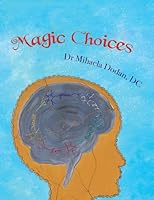 Magic Choices: Second Edition B0G2BBSDGN Book Cover