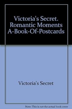 Unknown Binding Victoria's Secret. Romantic Moments A-Book-Of-Postcards Book