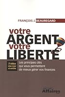 Votre Argent, Votre Liberté 2894723210 Book Cover