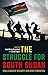 Produktbild The Struggle for South Sudan: Challenges of Security and State Formation (International Library of African Studies)