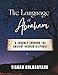 The Language of Abraham: A Journey Through the Ancient Hebrew Alephbet