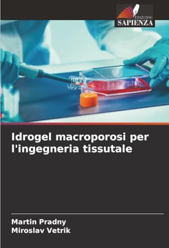 Idrogel macroporosi per l'ingegneria tissutale