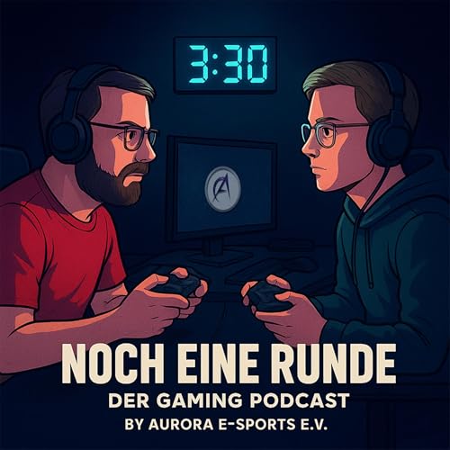 『NOCH EINE RUNDE der Gaming Podcast by Aurora e-Sports e.V.』のカバーアート