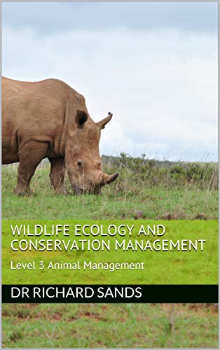 Wildlife Ecology and Conservation Management : Level 3 Animal