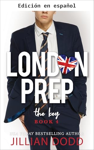 La Clave (Preparatoria de Londres nº 4) (Spanish Edition)