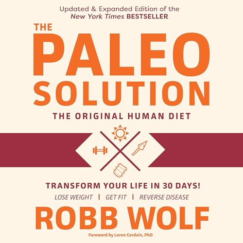 Paleo Solution, 2nd Edition by Robb Wolf episode artwork