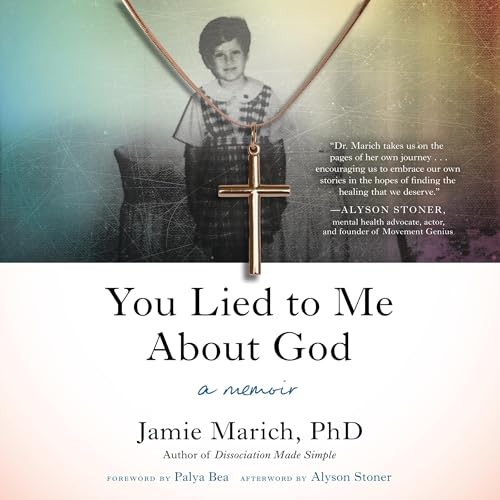 You Lied to Me About God by Jamie Marich PHD episode artwork