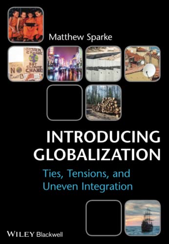 Introducing Globalization: Ties, Tensions, and Uneven Integration view 2