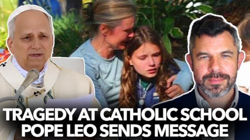 『1245: Tragedy at Catholic School: Pope Leo sends message – Dr. Taylor Marshall』のカバーアート