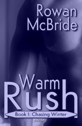 Buy Warm Rush, Book I: Chasing Winter — BookShops.in