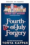 Falsificación del Cuatro de Julio (Misterios Suaves Festivos nº 6) (Spanish Edition)