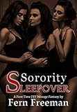  Sorority Sleepover: A First Time FFF Menage Fantasy (English Edition)