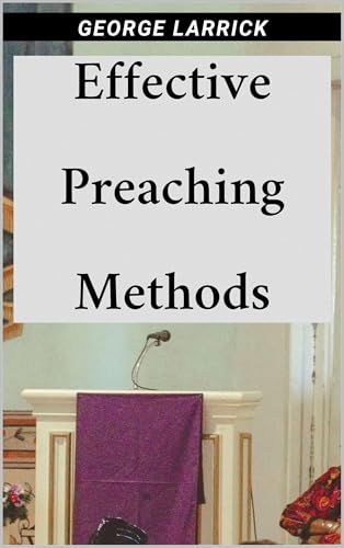 Effective Preaching Methods (English Edition)