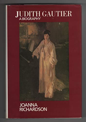 Judith Gautier: A biography 0531150259 Book Cover