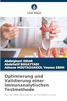 Optimierung und Validierung einer immunanalytischen Testmethode (German Edition) 6202462523 Book Cover