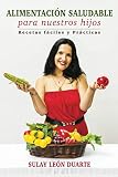  Alimentación Saludable para nuestros Hijos