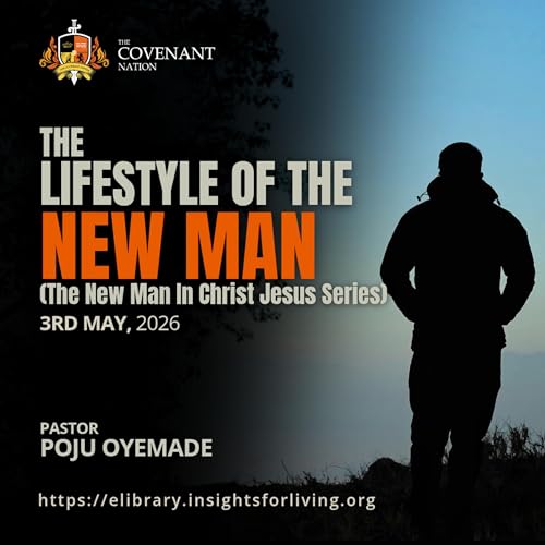 The Lifestyle Of The New Man (The New Man In Christ Jesus Series)