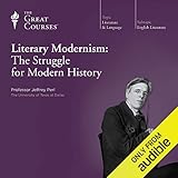 Literary Modernism: The Struggle for Modern History