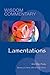 Lamentations (Volume 30) (Wisdom Commentary Series)