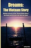 Dreams: The Vietnam Story