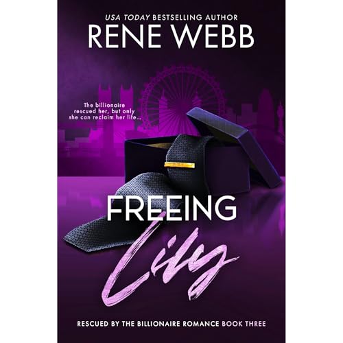 Freeing Lily Audiobook By Rene Webb cover art