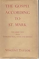 Gospel According to St. Mark: The Greek Text with Introduction, Notes and Indexes B0010S7E28 Book Cover