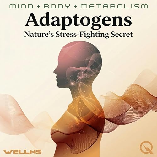 Adaptogens - Unlock nature's resilience secrets with Julia Cartwright copertina
