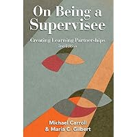 On Being a Supervisee