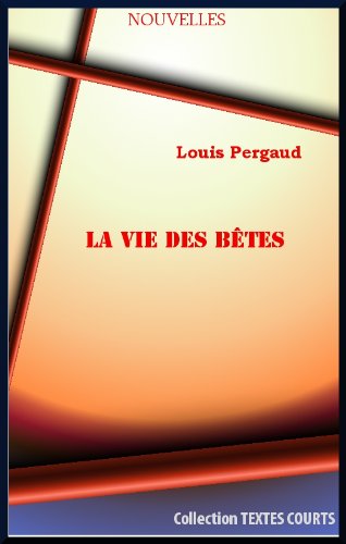 Télécharger LA VIE DES BÊTES PDF