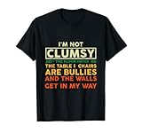 mesa churrasqueira Para obtener más estilos e ideas de I'm Not Clumsy It's Just The Floor Hates Me The Table And Chairs Are Bulllies, haz clic en la marca Funny Clumsy Sarcastic Sayings Quote Humor Graphic Tees M23T.