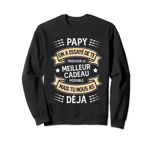Homme Humour Papy Grand Père Drôle Papi Noël Fête des Pères Sweatshirt Cover