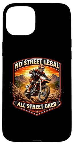 No Street Legal All Street Cred �_�[�g�o�C�N ���C�_�[ �o�C�N MX �X�}�z�P�[�X iPhone 15 Plus �p