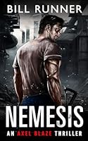 Nemesis: Axel Blaze Thriller Book 12 1917652062 Book Cover