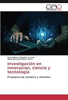 Investigación en innovacion, ciencia y tecnologia: Propuesta de modelos y metodos 6202256591 Book Cover